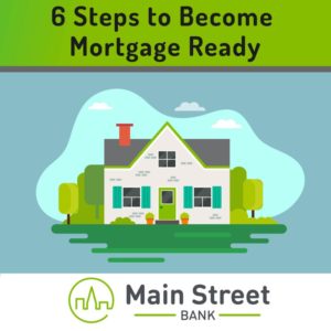 Six Steps to Become Mortgage Ready
