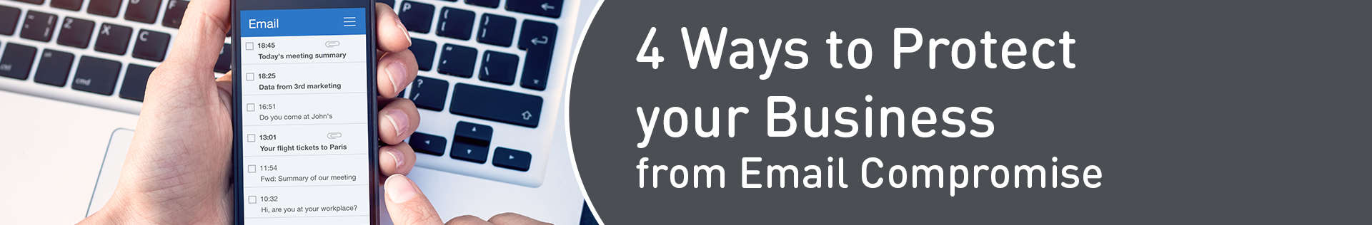 4 Ways to Protect your Business from Email Compromise