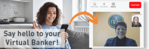 Header image with ypung woman waving to mobile device, screen shot of Main Street Video Connect app experience with title "Say hello to your virtual banker!"