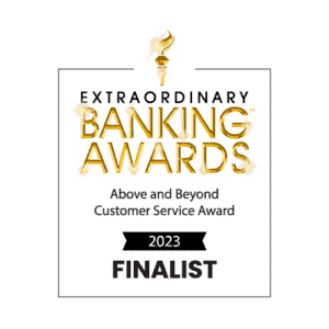 Extraordinary Banking Awards Above and Beyond Customer Service Award 2023 Finalist